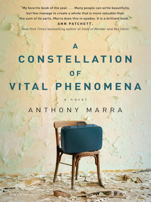 Title details for A Constellation of Vital Phenomena by Anthony Marra - Wait list